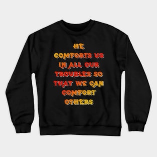 2 Corinthians 1:4 - Fiery Crewneck Sweatshirt